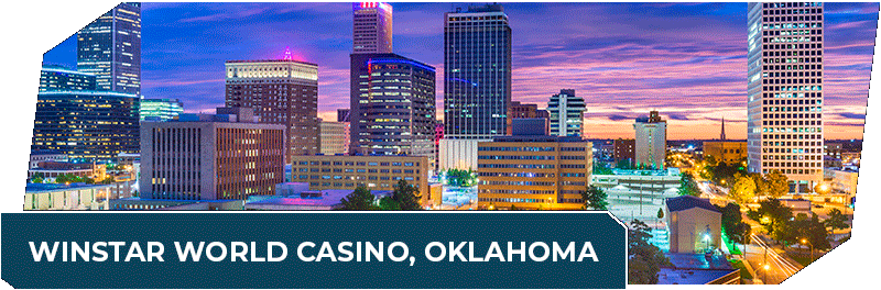 Winstar World Casino Oklahoma Gambling Destination